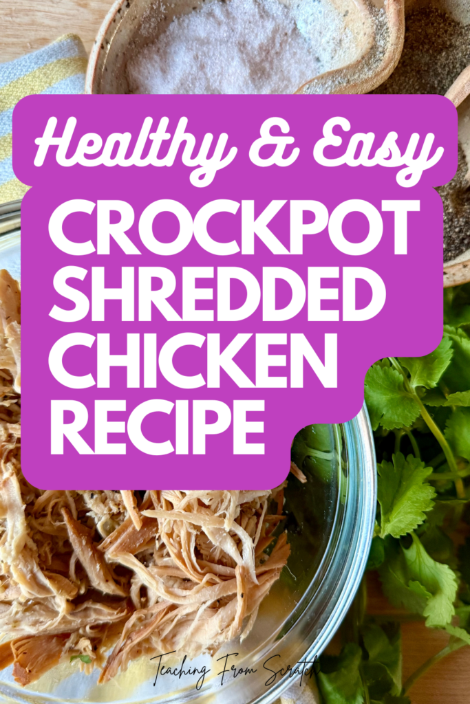 how to make crockpot shredded chicken. Image with font that says "healthy and easy crockpot shredded chicken" in white font that is highlighted in purple with image of salt, pepper, shredded chicken, cilantro, and a yellow and white striped napkin in the background.