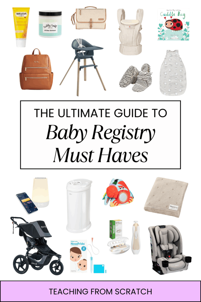 Image the says "the ultimate guide to baby registry must haves" with a variety of baby items featured in this post.