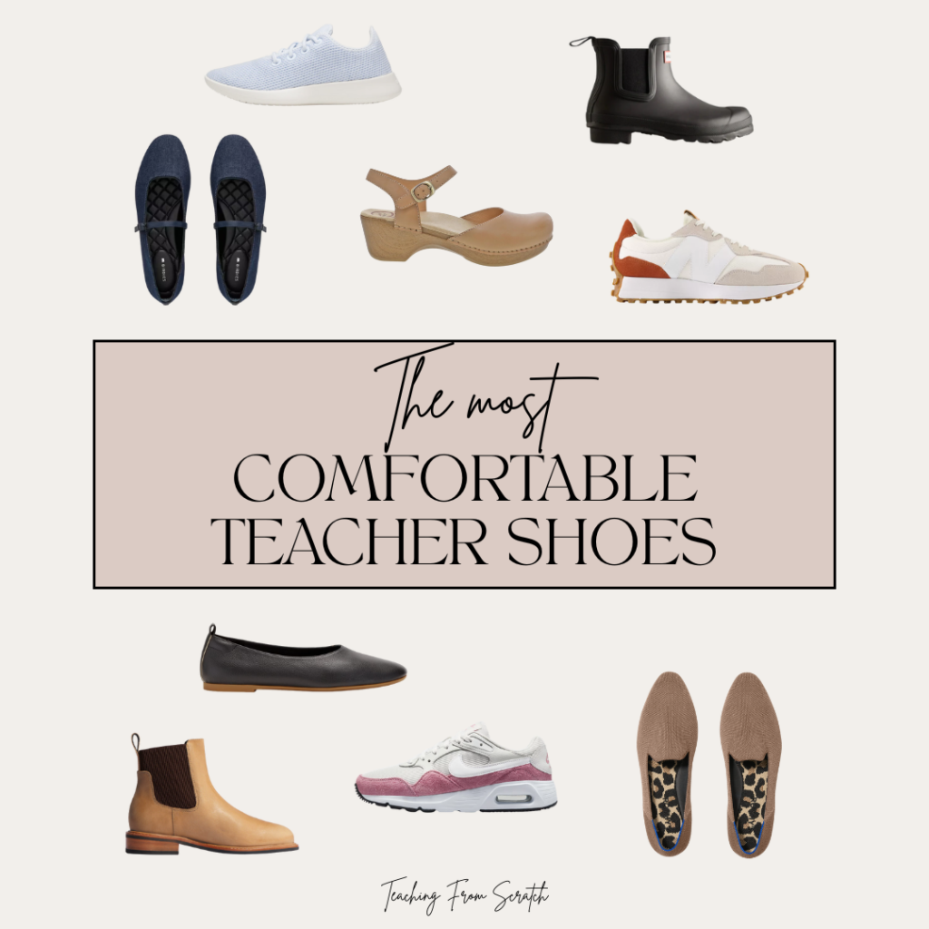 comfortable teacher shoes. Image of pin graphic with a variety of shoes (flats, boots, sandals, and sneakers) and font that says "The most comfortable teacher shoes"