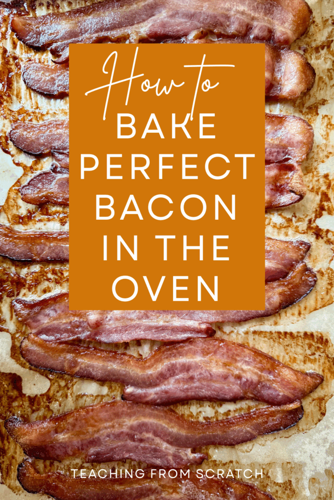 how to make bacon in the oven. image of bacon lined on parchment paper with text overlay that says "how to bake perfect bacon in the oven"
