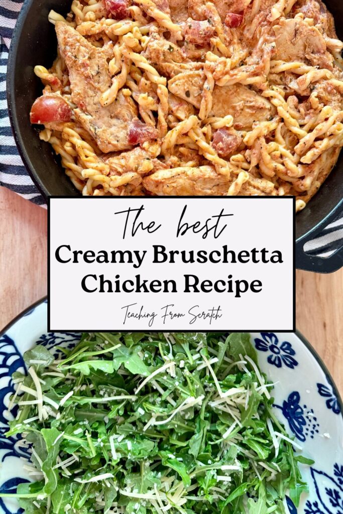Image of Pinterest pin that says "The best cream bruschetta chicken recipe" and picture of bruschetta chicken. recipe in cast iron on white and black striped dish towel and arugula salad in blue and white bowl all on wooden counter top. 