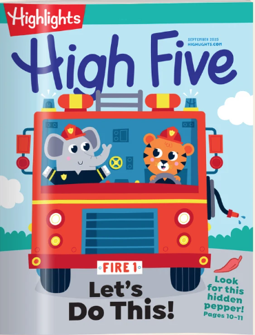 Image of Highlights "High Fave" magazine for kids. Cover has a fire truck with an elephant and tiger and says "Let's Do This!"