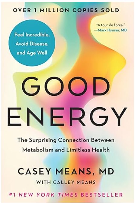 Christmas gifts for her books. Image of book cover for Good Energy by Casey Means, MD.